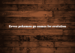 Eevee pokemon go names for evolution 16 Eevee pokemon go names for evolution