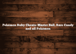 Pokémon Ruby Cheats: Master Ball, Rare Candy and all Pokémon 15 Pokémon Ruby Cheats: Master Ball, Rare Candy and all Pokémon