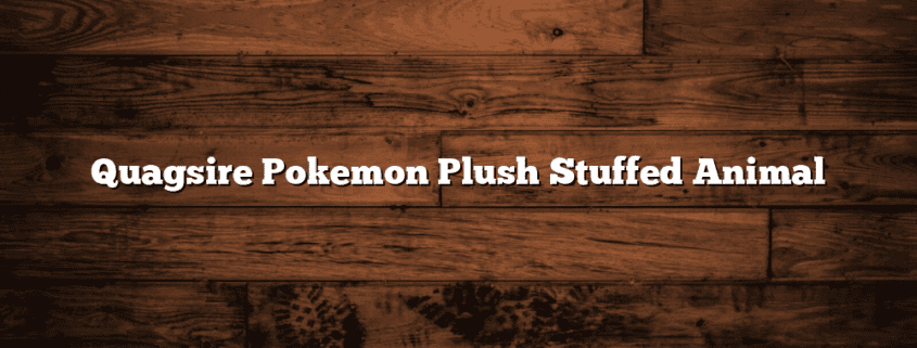 Quagsire Pokemon Plush Stuffed Animal