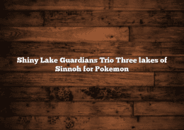 Shiny Lake Guardians Trio Three lakes of Sinnoh for Pokemon